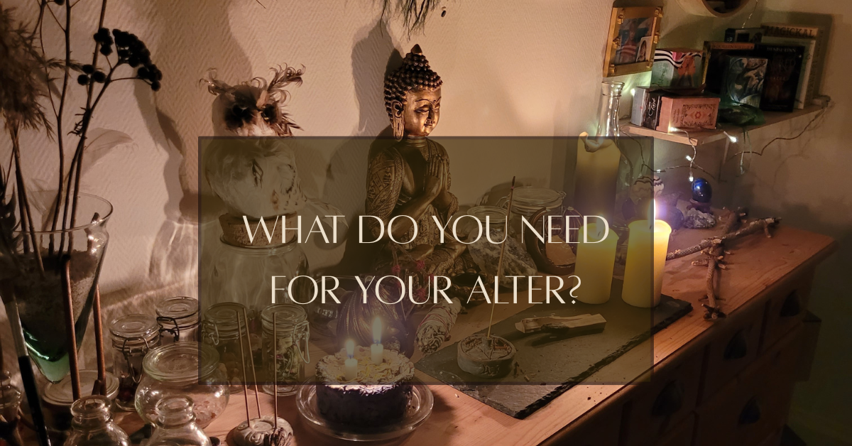 What do you need for your alter?